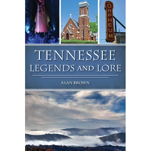 Tennessee Legends and Lore - Paperback