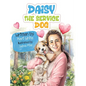 Daisy the Service Dog - Hardcover