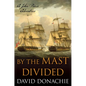 By the Mast Divided: A John Pearce Adventure - Paperback