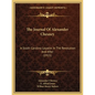 The Journal of Alexander Chesney: A South Carolina Loyalist in the Revolution and After (1921) - Paperback