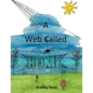 A Web Called Home - Paperback