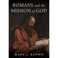 Romans and the Mission of God - Hardcover