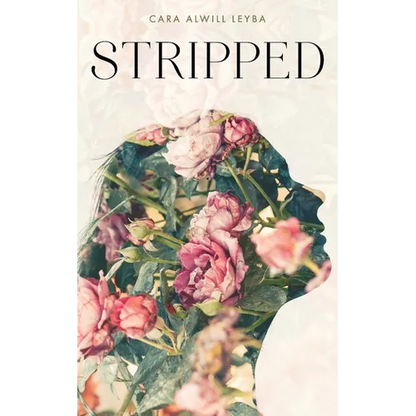 Stripped: A Collection of Inspired Writings for the Evolving Woman - Paperback