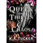 A Queen of Thieves and Chaos - Hardcover