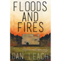 Floods and Fires - Paperback