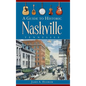 A Guide to Historic Nashville, Tennessee - Hardcover