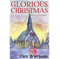 Glorious Christmas: Serve Series Book 7 Paperback - Paperback