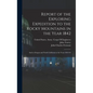 Report of the Exploring Expedition to the Rocky Mountains in the Year 1842: And to Oregon and North California in the Years 1843-44 - Hardcover