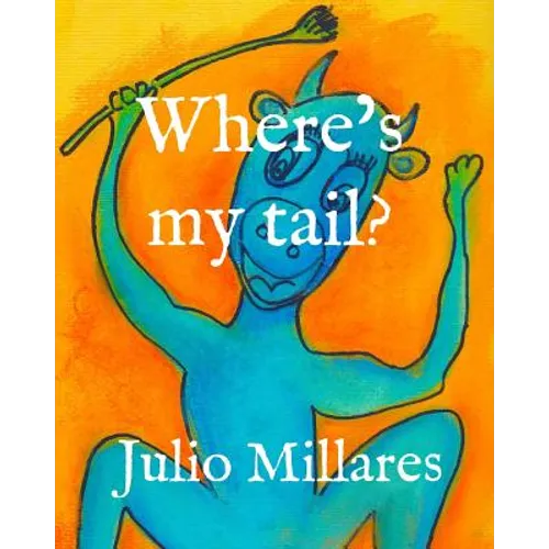 Where's my tail? - Paperback