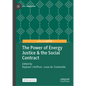 The Power of Energy Justice & the Social Contract - Hardcover
