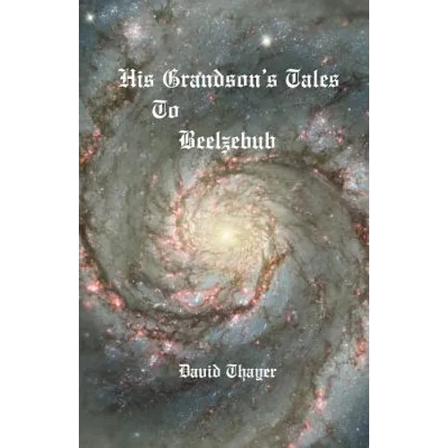 His Grandson's Tales to Beelzebub - Paperback