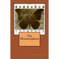 The Metamorphosis - Paperback