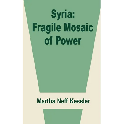 Syria: Fragile Mosaic of Power - Paperback
