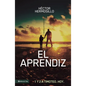 El aprendiz: 1 y 2 de Timoteo. Hoy - Paperback