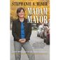 Madam Mayor: Love and Loss in an American City - Hardcover