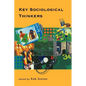 Key Sociological Thinkers - Paperback
