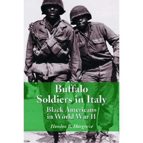 Buffalo Soldiers in Italy: Black Americans in World War II - Paperback