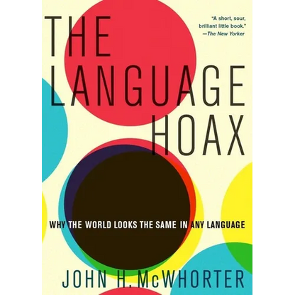 The Language Hoax - Paperback