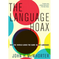The Language Hoax - Paperback