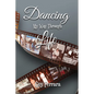 Dancing My Way Through Life - Paperback