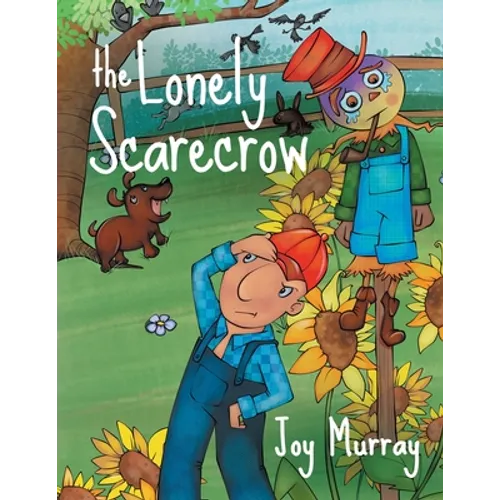 The Lonely Scarecrow - Paperback