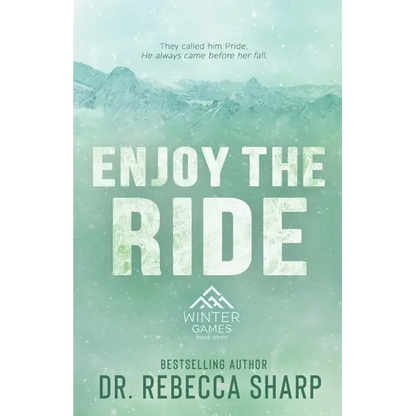 Enjoy the Ride: An Enemies to Lovers Second-Chance Romance - Paperback