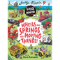 Wheels and Springs and Moving Things! - Hardcover