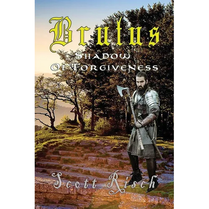 Brutus In the Shadow of Forgiveness - Paperback