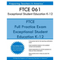 FTCE 061 Exceptional Student Education K-12: FTCE ESE Exceptional Student Education - Paperback