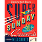 The New York Times Super Sunday Crosswords Volume 1: 50 Sunday Puzzles - Spiral
