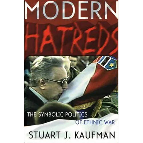 Modern Hatreds: Cycles of Logics of Action - Paperback
