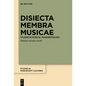 Disiecta Membra Musicae: Studies in Musical Fragmentology - Hardcover
