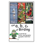 The A, B, Cs of Birding - Paperback