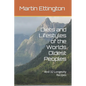 Diets and Lifestyles of the Worlds Oldest Peoples: And 32 Longevity Recipes - Paperback