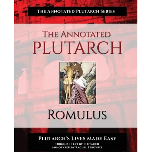 The Annotated Plutarch - Romulus - Paperback