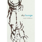 Sky Lounge - Paperback