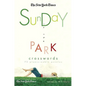 The New York Times Sunday in the Park Crosswords: 75 Pleasurable Puzzles - Paperback