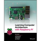 Learning Computer Architecture with Raspberry Pi - Paperback