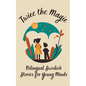 Twice the Magic: Bilingual Swedish Stories for Young Minds - Paperback