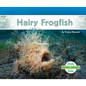 Hairy Frogfish - Library Binding