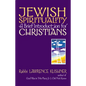 Jewish Spirituality: A Brief Introduction for Christians - Paperback