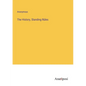 The History, Standing Rúles - Paperback
