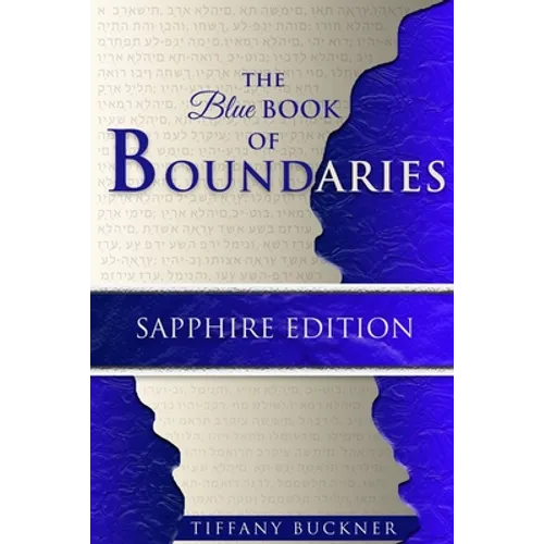 The Blue Book of Boundaries: Sapphire Edition - Paperback