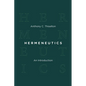 Hermeneutics: An Introduction - Paperback