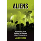 Aliens: Mystifying True Stories of Alleged Alien Encounters - Paperback