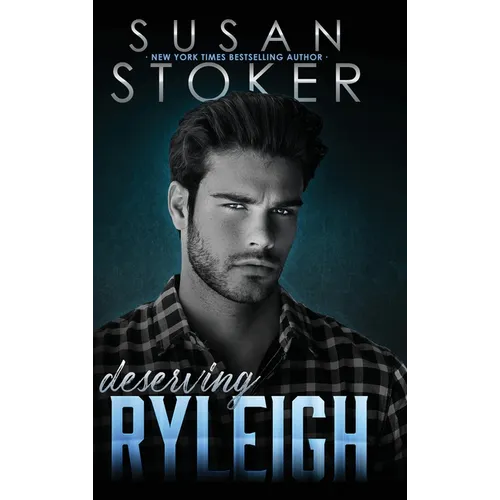 Deserving Ryleigh - Hardcover