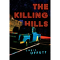 The Killing Hills - Hardcover