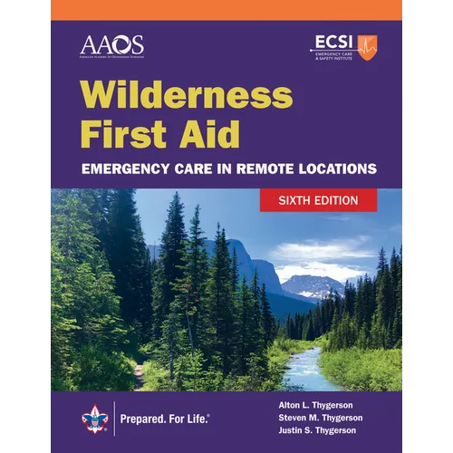 Wilderness First Aid: Emergency Care in Remote Locations - Paperback