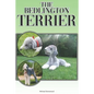 The Bedlington Terrier: A Complete and Comprehensive Beginners Guide To: Buying, Owning, Health, Grooming, Training, Obedience, Understanding - Paperback