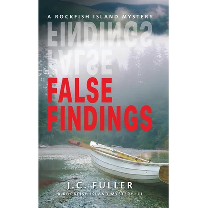 False Findings- A Rockfish Island Mystery: III - Paperback